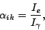 \begin{displaymath}
\alpha_{ik}=\frac{I_e}{I_\gamma},
\end{displaymath}